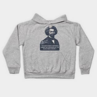 Frederick Douglass Portrait and Quote Kids Hoodie